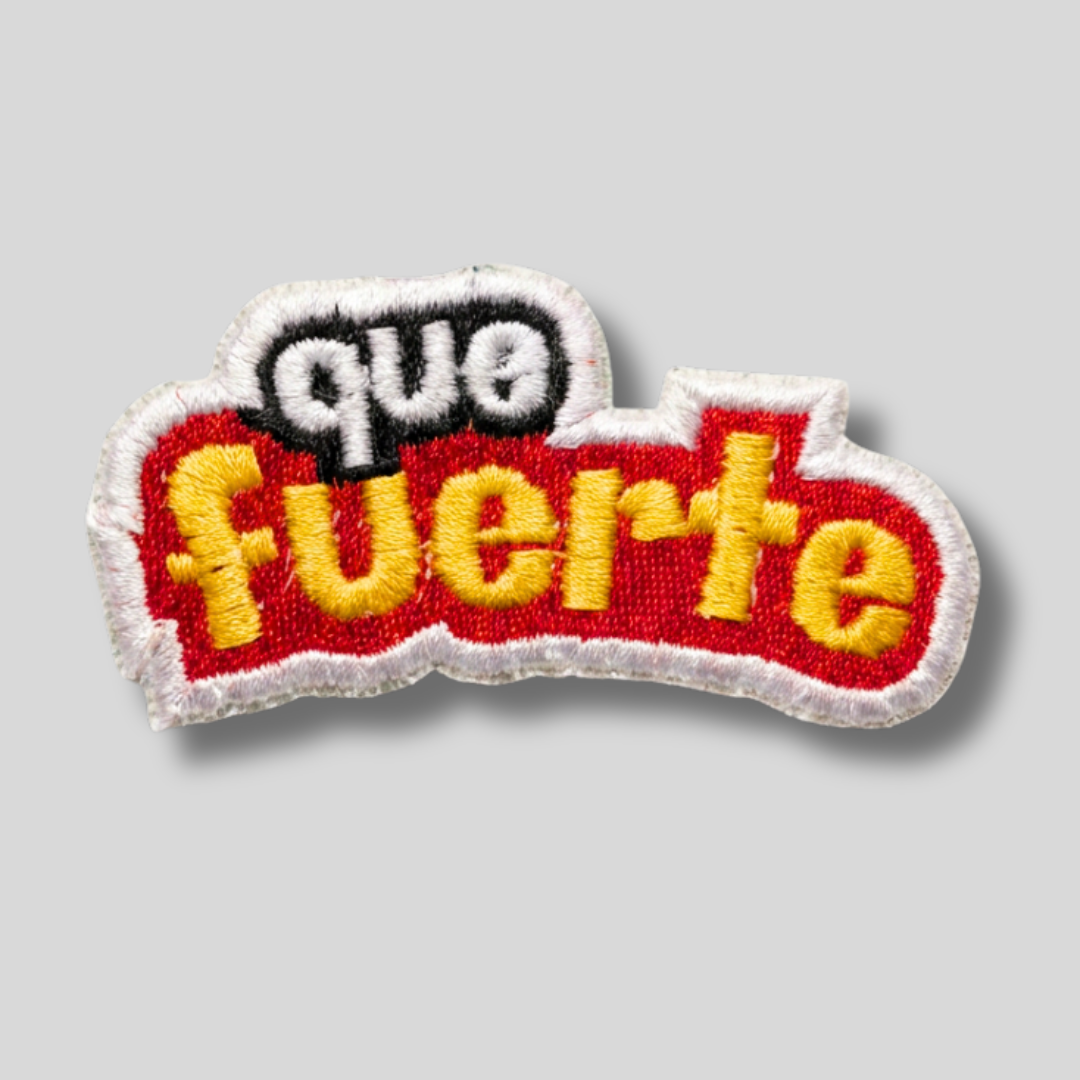 Que fuerte